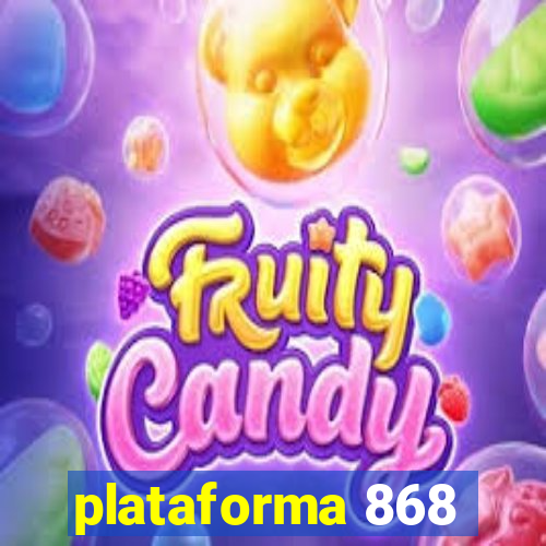 plataforma 868